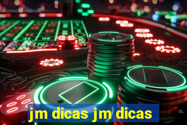 jm dicas jm dicas